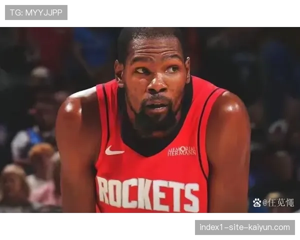 火箭过度依赖杜兰特 单打频率高居联盟第二